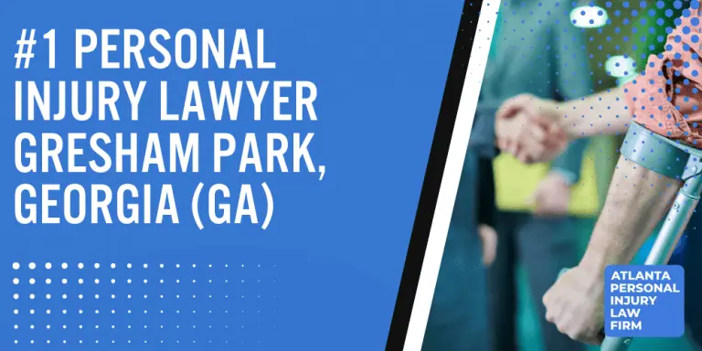 Personal Injury Lawyer Gresham Park Georgia GA; #1 Personal Injury Lawyer Gresham Park, Georgia (GA)