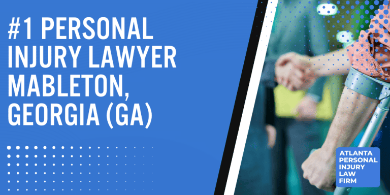 Personal Injury Lawyer Mableton Georgia GA; #1 Personal Injury Lawyer Mableton, Georgia (GA); Personal Injury Cases in Mableton, Georgia (GA); General Impact of Personal Injury Cases in Mableton, Georgia; Analyzing Causes of Mableton Personal Injuries; Choosing a Mableton Personal Injury Lawyer; Types of Personal Injury Cases We Handle; Areas of Expertise Mableton Personal Injury Claims; Recoverable Damages in Mableton Personal Injury Cases; Mableton Personal Injury Lawyer_ Compensation & Claims Process; Types of Compensation Available; Fundamentals of Personal Injury Claims; Cost of Hiring a Mableton Personal Injury Lawyer; Advantages of a Contingency Fee; Factors Affecting Lawyer Fees; Steps To File A Personal Injury Claim in Mableton, Georgia (GA); Gathering Evidence; Factors Affecting Personal Injury Settlements; Mableton Personal Injury Cases; Wrongful Death Cases; Atlanta Personal Injury Law Firm_ The #1 Mableton Personal Injury Lawyer