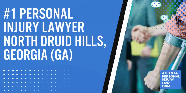 Personal Injury Lawyer North Druid Hills Georgia GA; #1 Personal Injury Lawyer North Druid Hills, Georgia (GA); Personal Injury Cases in North Druid Hills, Georgia (GA); General Impact of Personal Injury Cases in North Druid Hills, Georgia; Analyzing Causes of North Druid Hills Personal Injuries; Choosing a North Druid Hills Personal Injury Lawyer; Types of Personal Injury Cases We Handle; Areas of Expertise_ North Druid Hills Personal Injury Claims; Recoverable Damages in North Druid Hills Personal Injury Cases; North Druid Hills Personal Injury Lawyer_ Compensation & Claims Process; Types of Compensation Available; Cost of Hiring a North Druid Hills Personal Injury Lawyer; Advantages of a Contingency Fee; Factors Affecting Lawyer Fees; Steps To File A Personal Injury Claim in North Druid Hills, Georgia (GA); Gathering Evidence; Factors Affecting Personal Injury Settlements; North Druid Hills Personal Injury Cases; Wrongful Death Cases; Atlanta Personal Injury Law Firm_ The #1 North Druid Hills Personal Injury Lawyer