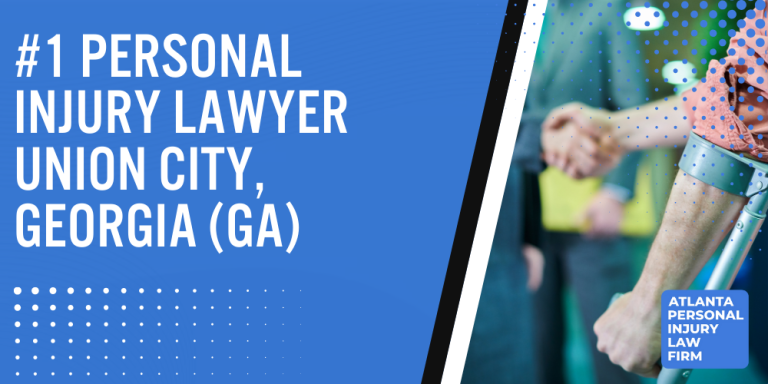 Personal Injury Lawyer Union City Georgia GA; #1 Personal Injury Lawyer Union City, Georgia (GA); Personal Injury Cases in Union City, Georgia (GA); Personal Injury Lawyer Union City Georgia GA; #1 Personal Injury Lawyer Union City, Georgia (GA); Personal Injury Cases in Union City, Georgia (GA); Analyzing Causes of Union City Personal Injuries; Analyzing Causes of Union City Personal Injuries; Choosing a Union City Personal Injury Lawyer; Types of Personal Injury Cases We Handle; Areas of Expertise_ Union City Personal Injury Claims; Recoverable Damages in Union City Personal Injury Cases; Union City Personal Injury Lawyer_ Compensation & Claims Process; Types of Compensation Available; Fundamentals of Personal Injury Claims; Cost of Hiring a Union City Personal Injury Lawyer; Advantages of a Contingency Fee; Factors Affecting Lawyer Fees; Steps To File A Personal Injury Claim in Union City, Georgia (GA); Gathering Evidence; Factors Affecting Personal Injury Settlements; Union City Personal Injury Cases; Wrongful Death Cases; Atlanta Personal Injury Law Firm_ The #1 Union City Personal Injury Lawyer