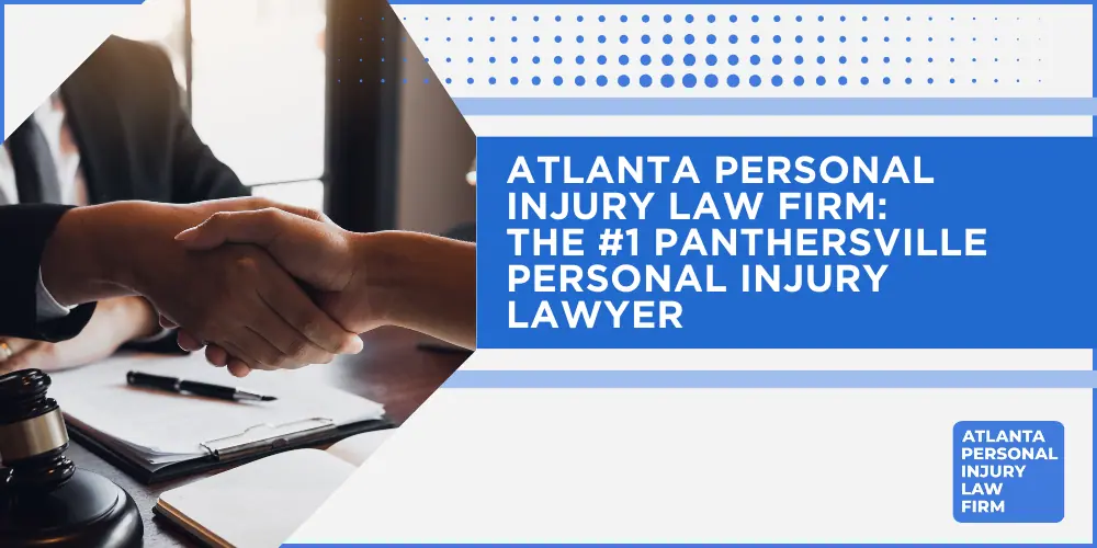 Personal Injury Lawyer Panthersville Georgia GA; #1 Personal Injury Lawyer Panthersville, Georgia (GA); Personal Injury Cases in Panthersville, Georgia (GA); General Impact of Personal Injury Cases in Panthersville, Georgia; Analyzing Causes of Panthersville Personal Injuries; Choosing a Panthersville Personal Injury Lawyer; Types of Personal Injury Cases We Handle; Areas of Expertise_ Panthersville Personal Injury Claims; Recoverable Damages in Panthersville Personal Injury Cases; Panthersville Personal Injury Lawyer_ Compensation & Claims Process; Types of Compensation Available; Fundamentals of Personal Injury Claims; Cost of Hiring a Panthersville Personal Injury Lawyer; Advantages of a Contingency Fee; Factors Affecting Lawyer Fees; Steps To File A Personal Injury Claim in Panthersville, Georgia (GA); Gather Evidence; Factors Affecting Personal Injury Settlements; Panthersville Personal Injury Cases; Wrongful Death Cases; Atlanta Personal Injury Law Firm_ The #1 Panthersville Personal Injury Lawyer