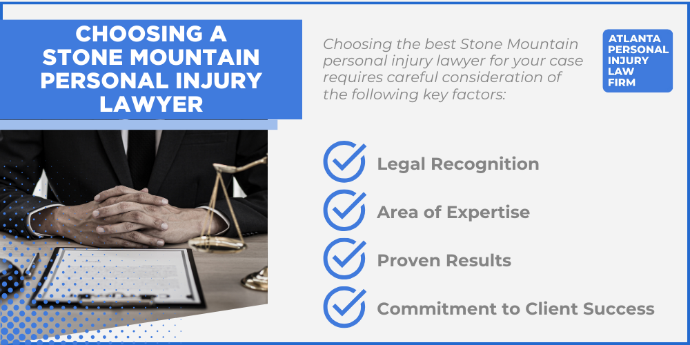 Analyzing Causes of Stone Mountain Personal Injuries; Choosing a Stone Mountain Personal Injury Lawyer