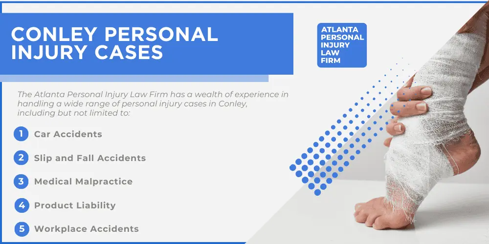 Personal Injury Lawyer Conley Georgia GA; #1 Personal Injury Lawyer Conley, Georgia (GA); Personal Injury Cases in Conley, Georgia (GA); General impact of personal injury cases in conley georgia; Personal Injury Lawyer Conley Georgia GA; #1 Personal Injury Lawyer Conley, Georgia (GA); Personal Injury Cases in Conley, Georgia (GA); General impact of personal injury cases in conley georgia; Analyzing Causes of Conley Personal Injuries; Choosing a Conley Personal Injury Lawyer; How Can the Atlanta Personal Injury Law Firm Assist You; Types of Personal Injury Cases We Handle; Areas of Expertise_ College Park Personal Injury Claims; Recoverable Damages in Conley Personal Injury Cases; Types of Compensation Available; Fundamentals of Personal Injury Claims; Cost of Hiring a College Park Personal Injury Lawyer; Advantages of a Contingency Fee; Factors Affecting Lawyer Fees; Steps To File A Personal Injury Claim in Conley, Georgia (GA); Gathering Evidence; Factors Affecting Personal Injury Settlements; Conley Personal Injury Cases