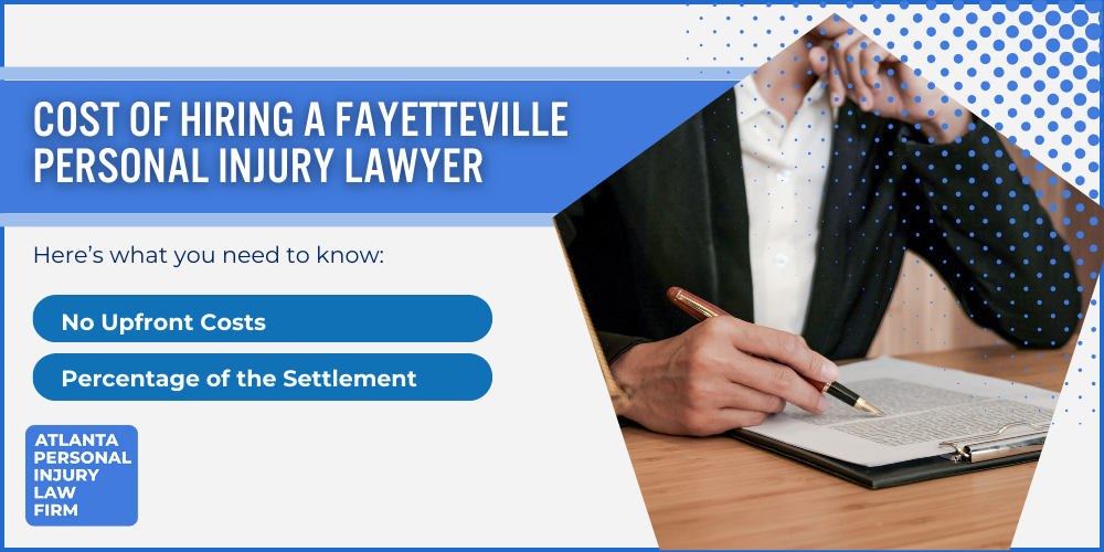 Personal Injury Lawyer Fayetteville Georgia GA; Personal Injury Cases in Fayetteville, Georgia (GA); General Impact of Personal Injury Cases in Fayetteville, Georgia; Analyzing Causes of Fayetteville Personal Injuries; Choosing a Fayetteville Personal Injury Lawyer; How can the atlanta personal injury law firm assist you; Types of Personal Injury Cases We Handle; Areas of Expertise_ Fayetteville Personal Injury Claims; Recoverable Damages in Fayetteville Personal Injury Cases; Fayetteville Personal Injury Lawyer_ Compensation & Claims Process; Types of Compensation Available; Fundamentals of Personal Injury Claims; Cost of Hiring a Fayetteville Personal Injury Lawyer