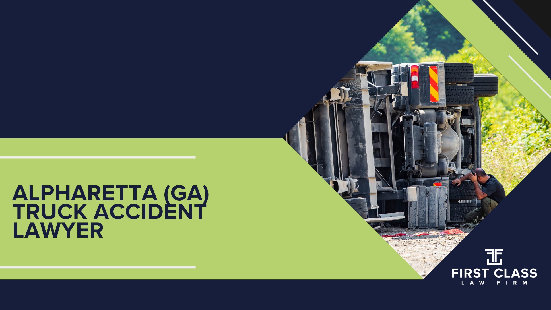 The #1 Alpharetta Truck Accident Lawyer; Alpharetta (GA) Truck Accident Lawyer