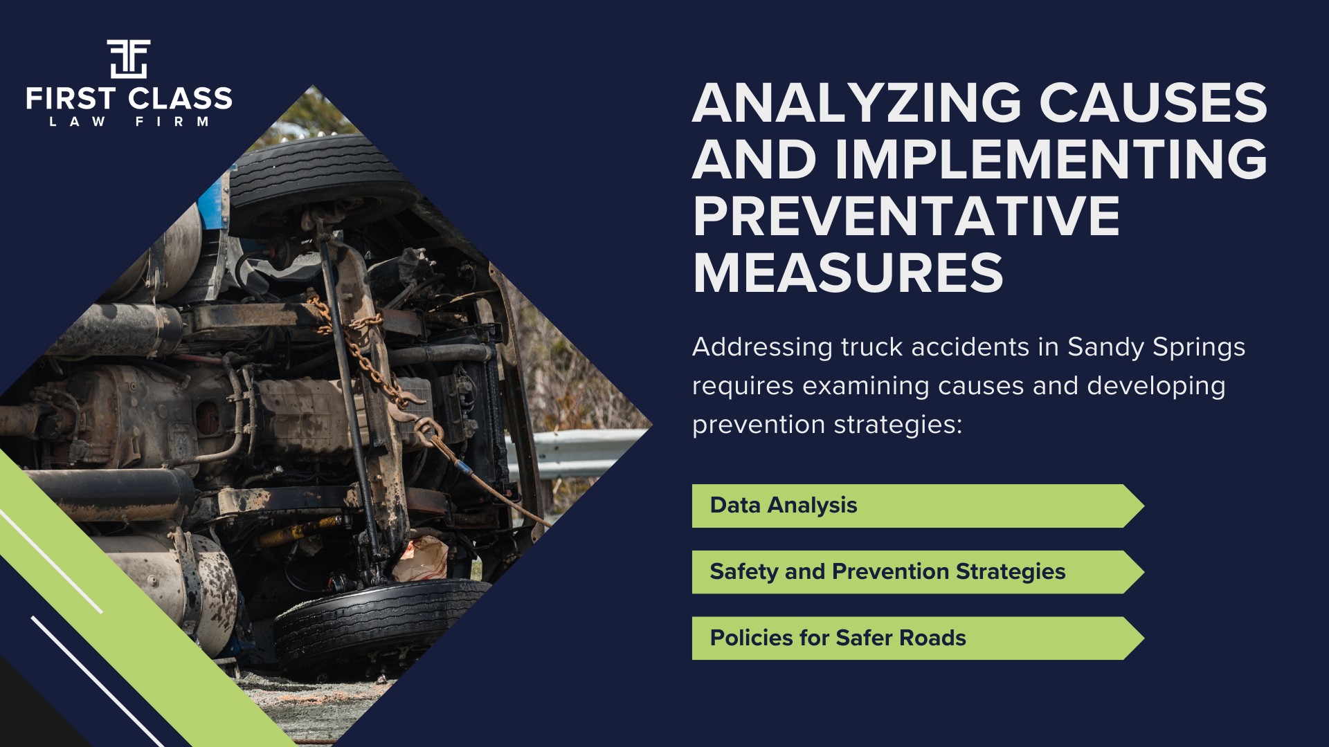 The #1 Sandy Springs Truck Accident Lawyer; Sandy Springs (GA) Truck Accident Lawyer;  General Impact of Car Accidents in Sandy Springs, Georgia; Determining Causes of Truck Accidents; Implementation of Preventive Measures; General Impact of Car Accidents in Sandy Springs, Georgia; Analyzing Causes and Implementing Preventative Measures