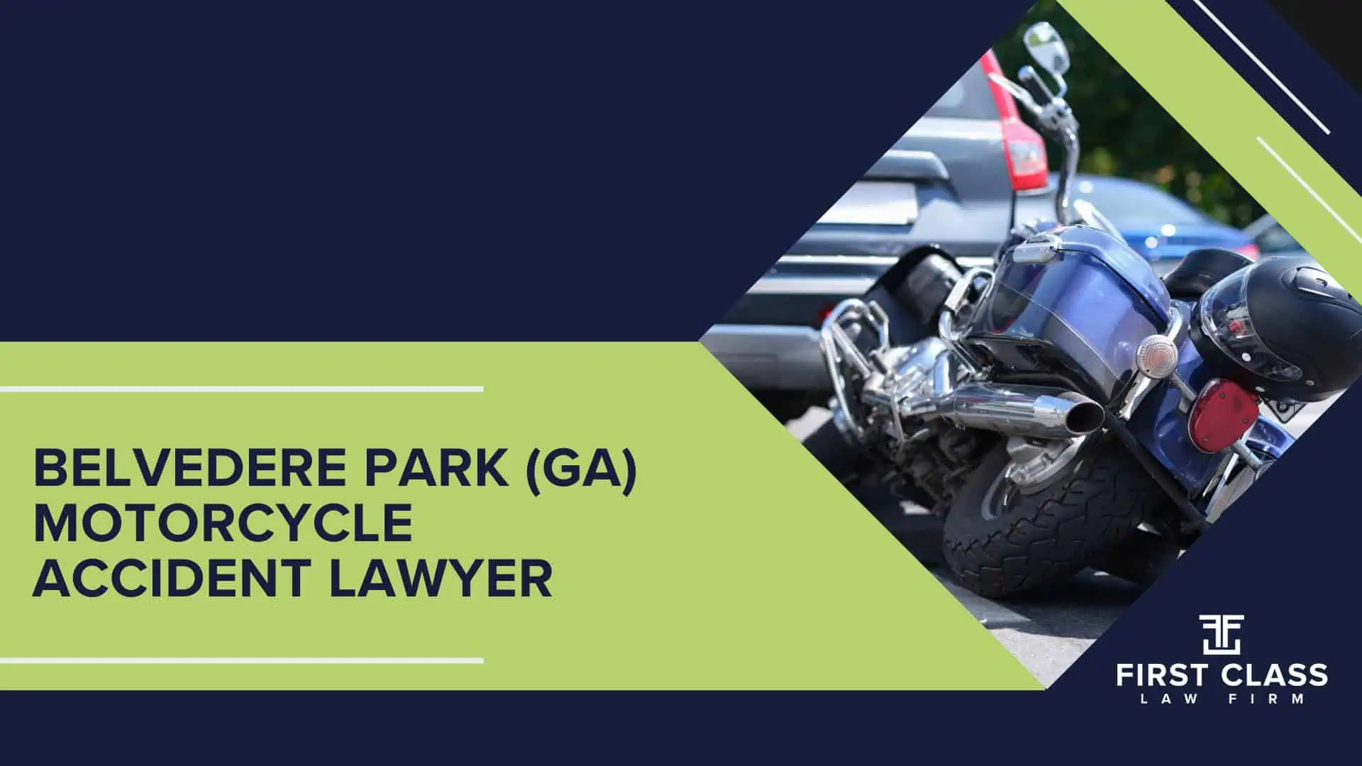 #1 Belvedere Park Motorcycle Accident Lawyer; Belvedere Park (GA) Motorcycle Accident Lawyer