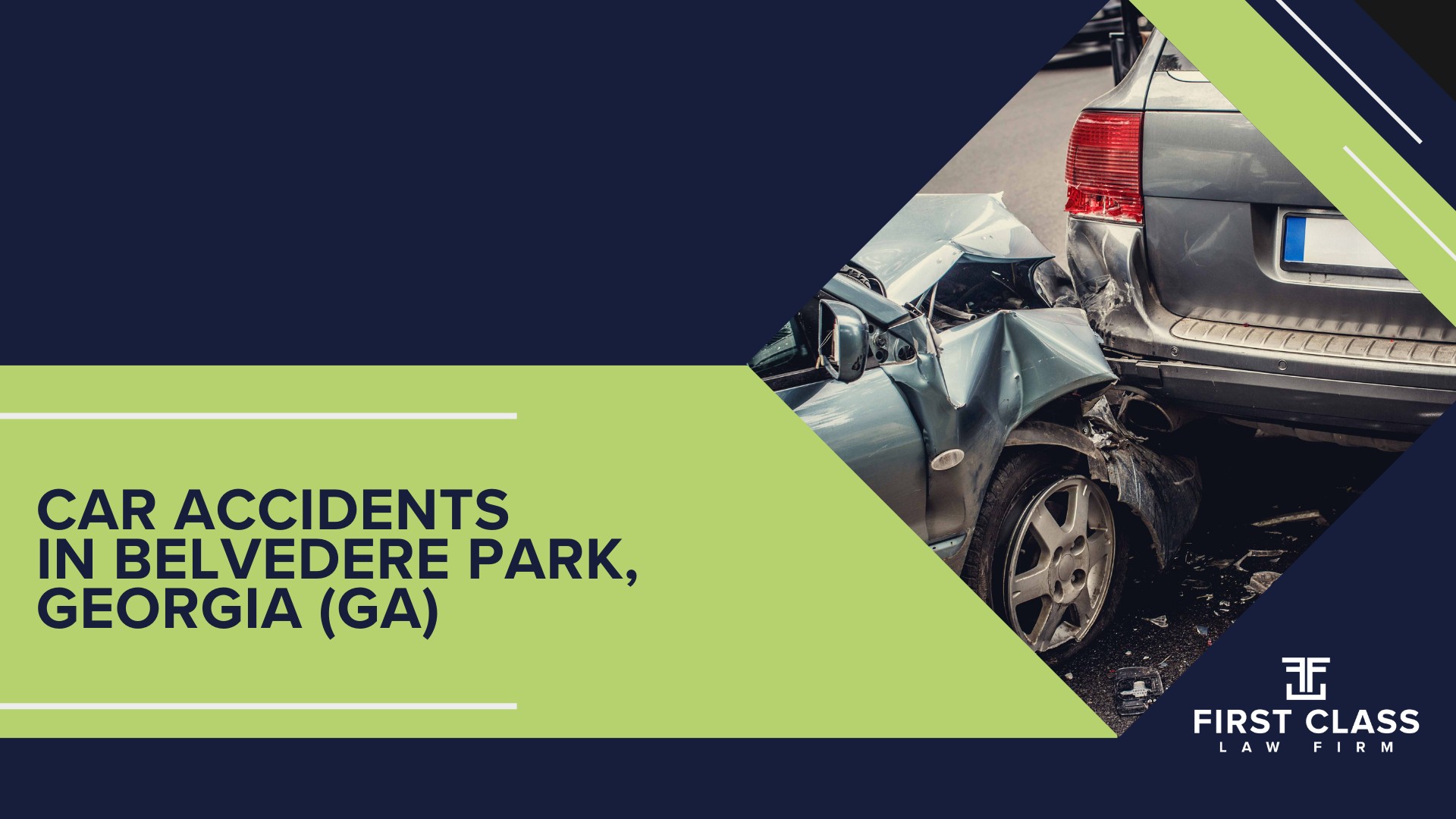 The #1 Belvedere Park Car Accident Lawyer; Car Accidents in Belvedere Park, Georgia (GA)