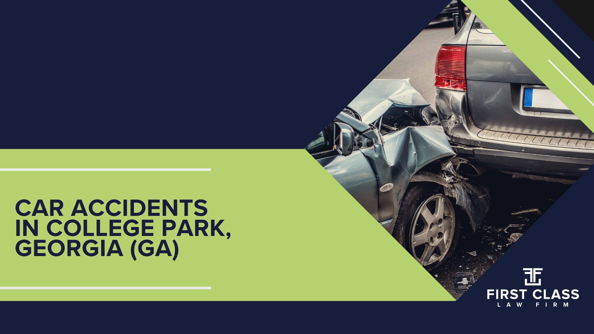 The #1 College Park Car Accident Lawyer; Car Accidents in College Park, Georgia (GA)