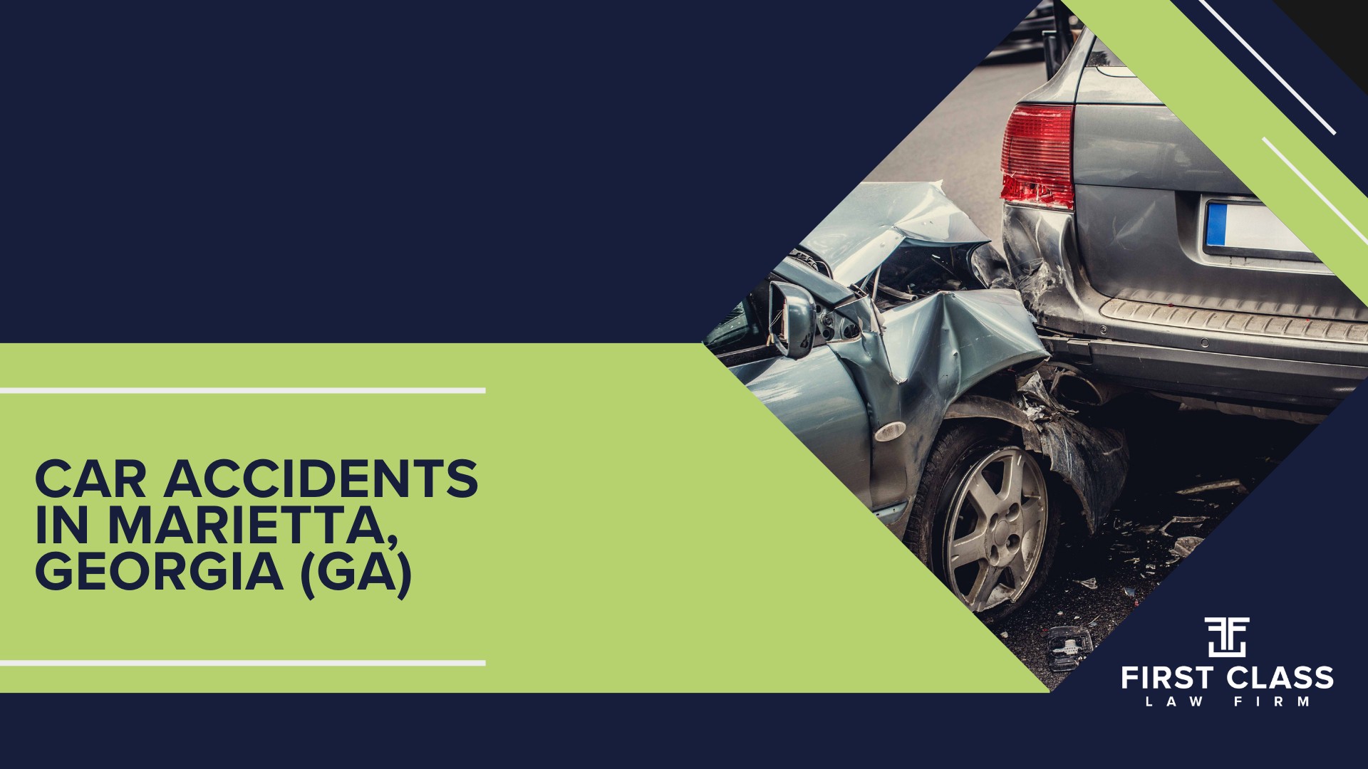 The #1 Marietta Car Accident Lawyer; Car Accidents in Marietta, Georgia (GA)