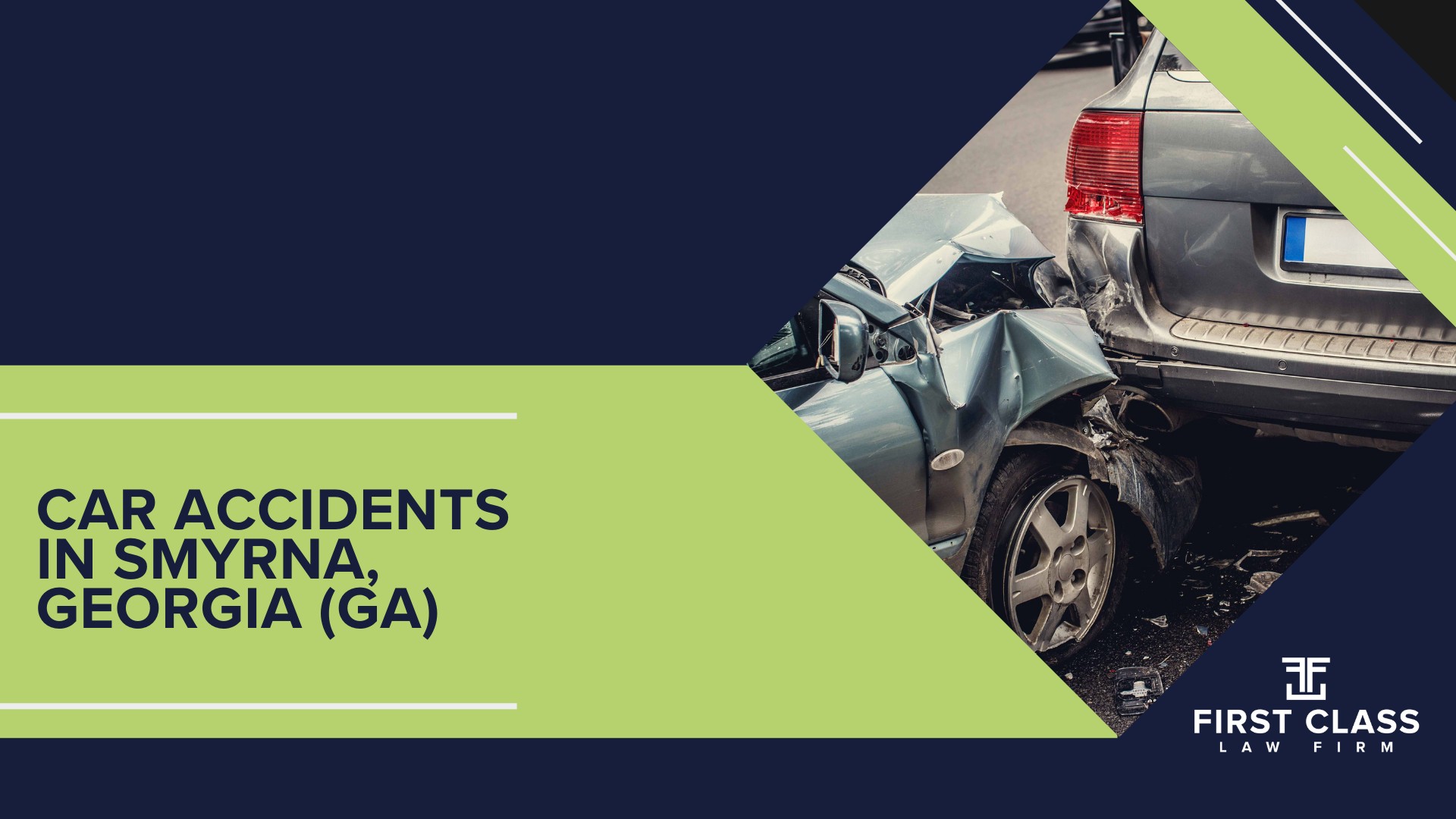 The #1 smyrna Car Accident Lawyer; Car Accidents in Smyrna, Georgia (GA)