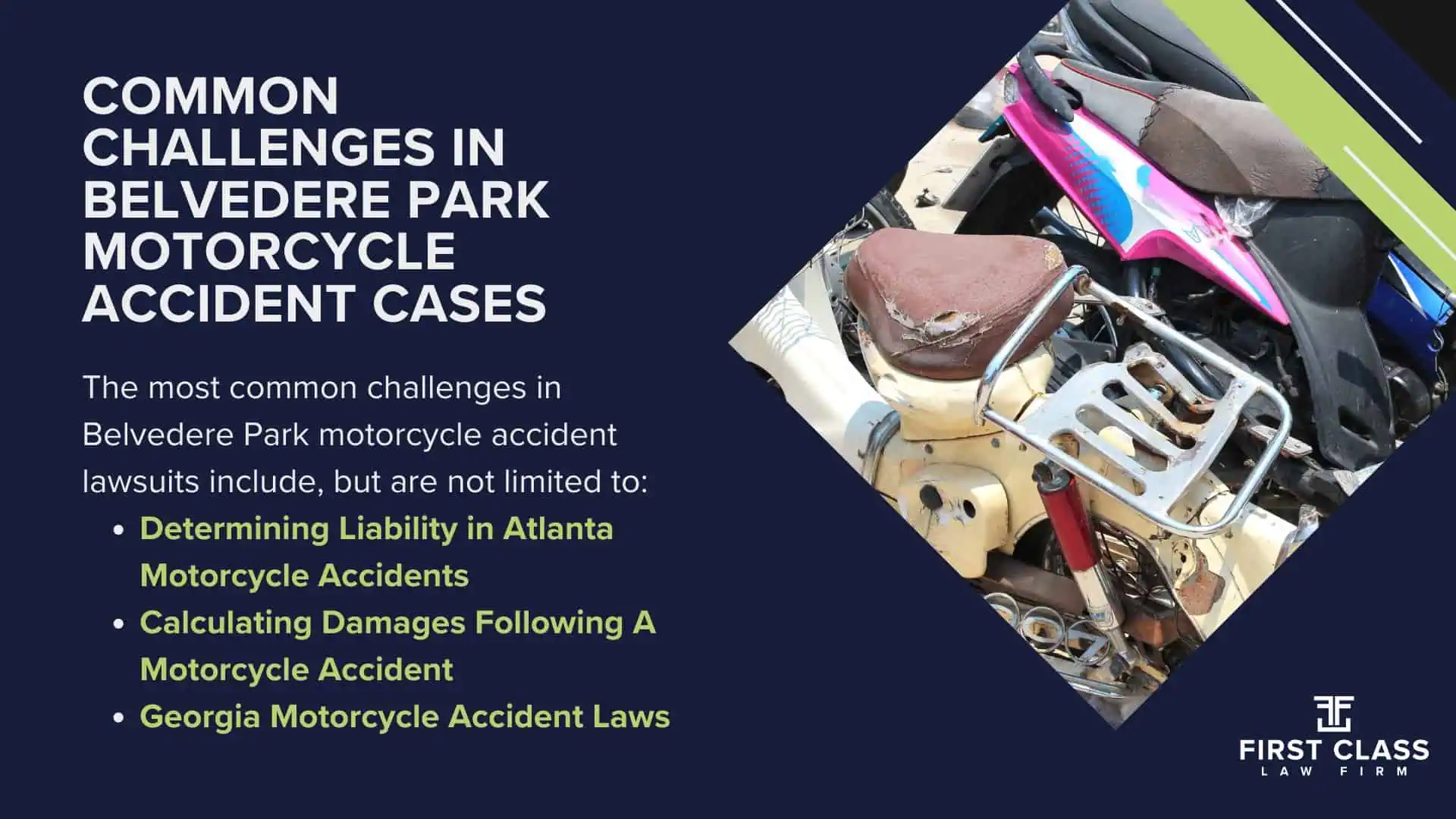 #1 Belvedere Park Motorcycle Accident Lawyer; Belvedere Park (GA) Motorcycle Accident Lawyer; Determining Causes and Preventative Measures; Types of Motorcycle Accidents in Georgia; Why You Need a Belvedere Park Motorcycle Accident Lawyer; Common Challenges in Belvedere Park Motorcycle Accident Cases