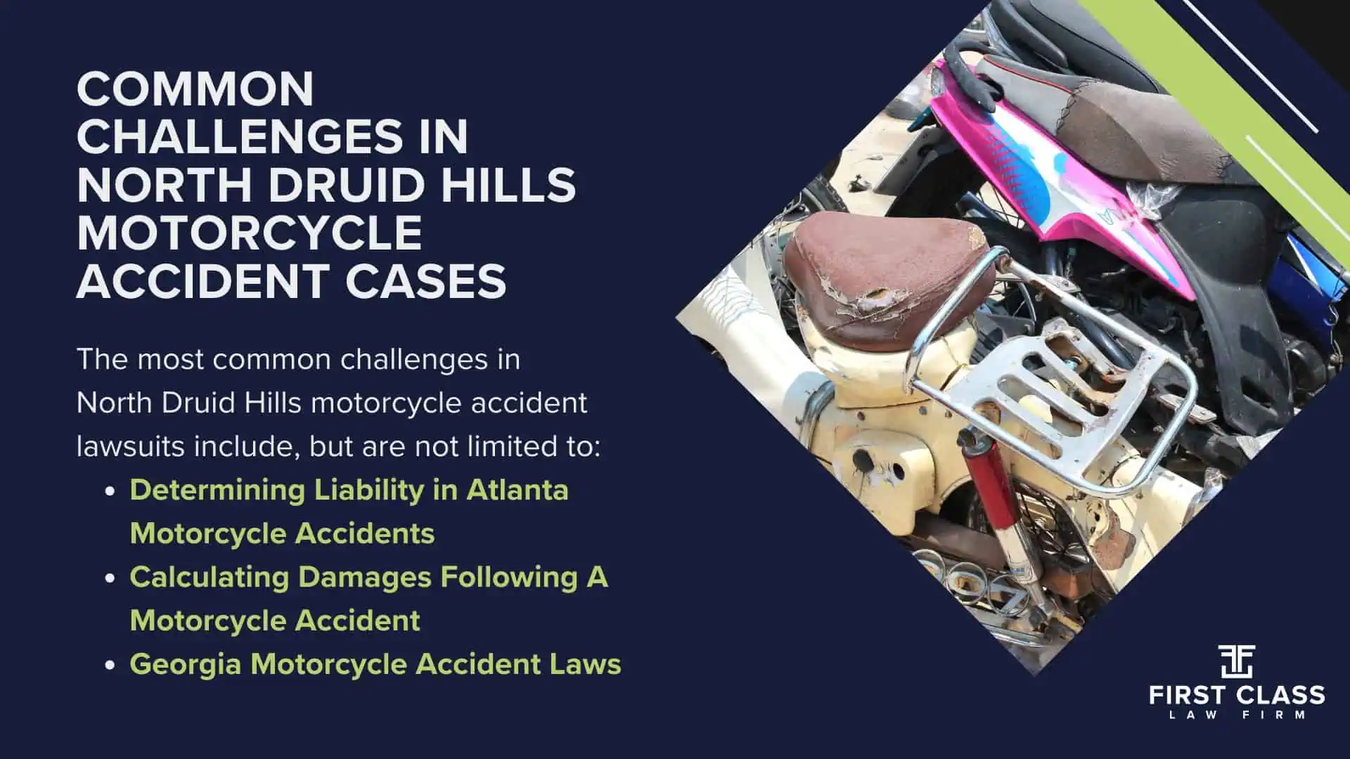 #1 North Druid Hills Motorcycle Accident Lawyer; North Druid Hills (GA) Motorcycle Accident Lawyer; Determining Causes and Preventative Measures; Types of Motorcycle Accidents in Georgia; Why You Need a North Druid Hills Motorcycle Accident Lawyer; Common Challenges in North Druid Hills Motorcycle Accident Cases