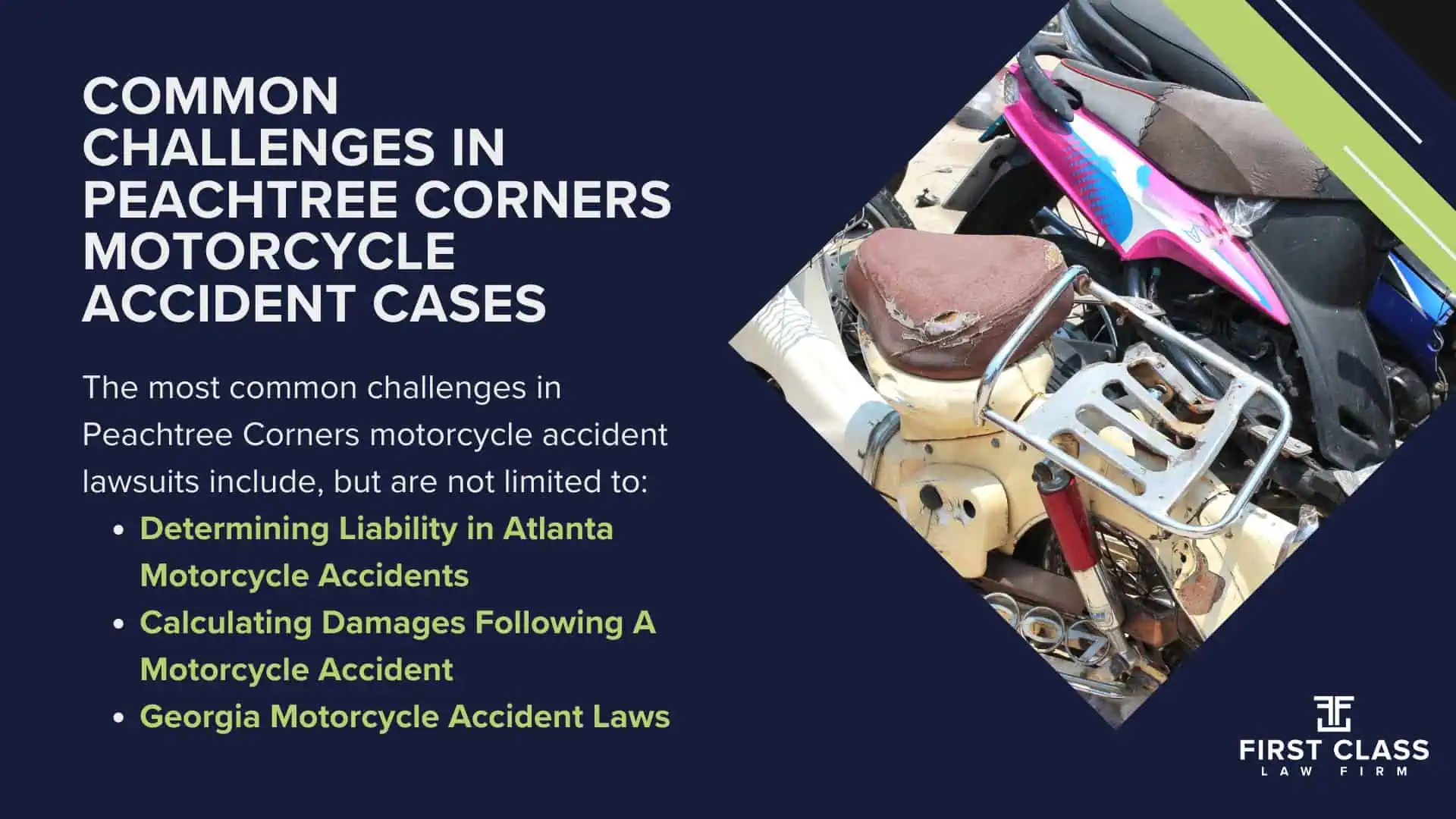 #1 Peachtree Corners Motorcycle Accident Lawyer; Peachtree Corners (GA) Motorcycle Accident Lawyer; Determining Causes and Preventative Measures; Types of Motorcycle Accidents in Georgia; Why You Need a Peachtree Corners Motorcycle Accident Lawyer; Common Challenges in Peachtree Corners Motorcycle Accident Cases