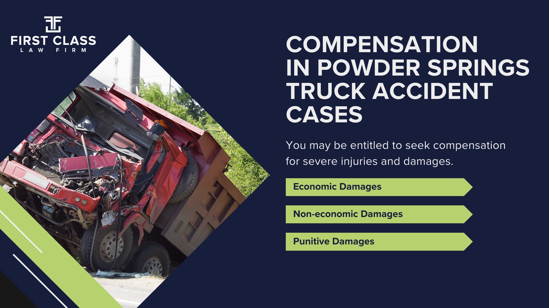 The #1 Powder SpringsTruck Accident Lawyer; Powder Springs (GA) Truck Accident Lawyer; General Impact of Truck Accidents in Powder Springs, Georgia; Determining Causes of Truck Accidents; Implementation of Preventive Measures; General Impact of Truck Accidents in Powder Springs, Georgia; Analyzing Causes and Implementing Preventative Measures; Why You Need a Powder Springs Truck Accident Lawyer; Types of Truck Accidents Handled by Powder Springs Truck Accident Lawyers; Common Challenges in Powder Springs Truck Accident Cases; Steps to Take After a Truck Accident in Powder Springs; Compensation in Powder Springs Truck Accident Cases