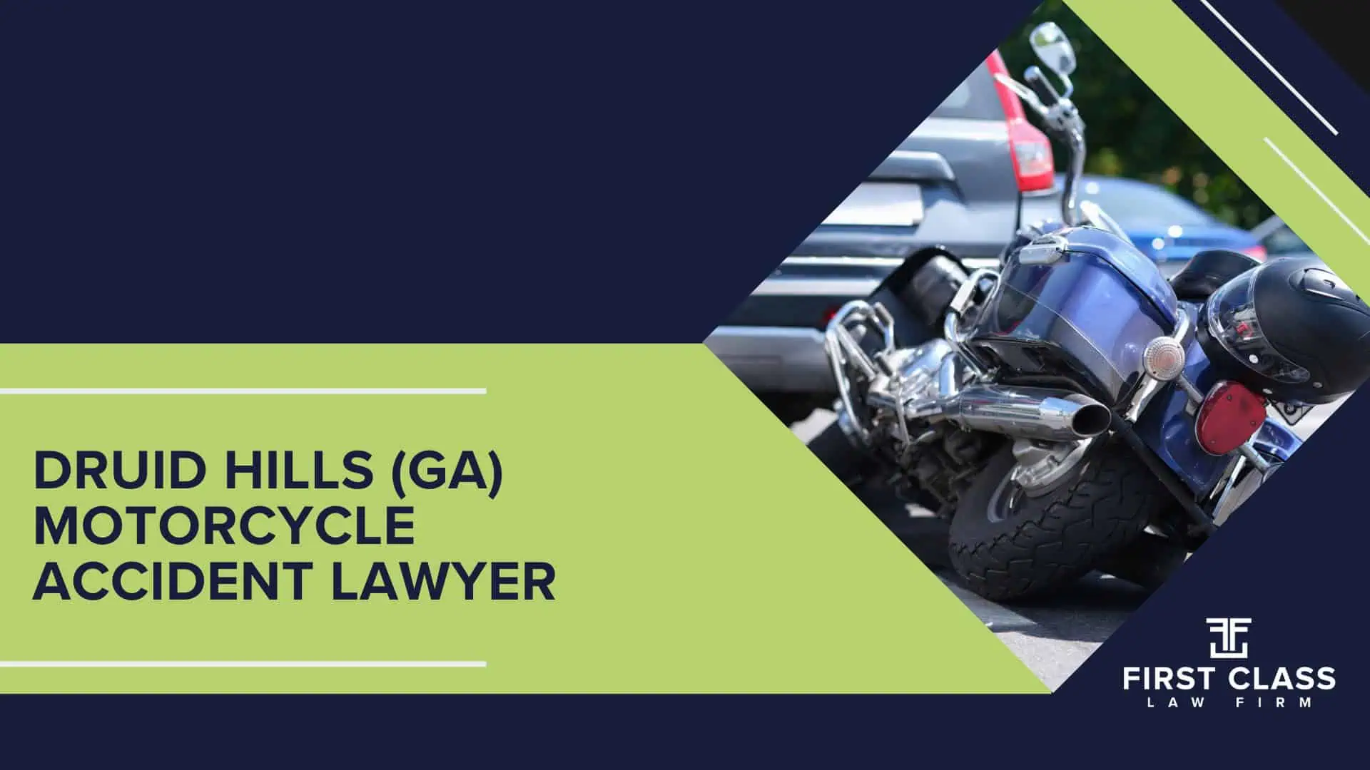 #1 Druid Hills Motorcycle Accident Lawyer; Druid Hills (GA) Motorcycle Accident Lawyer