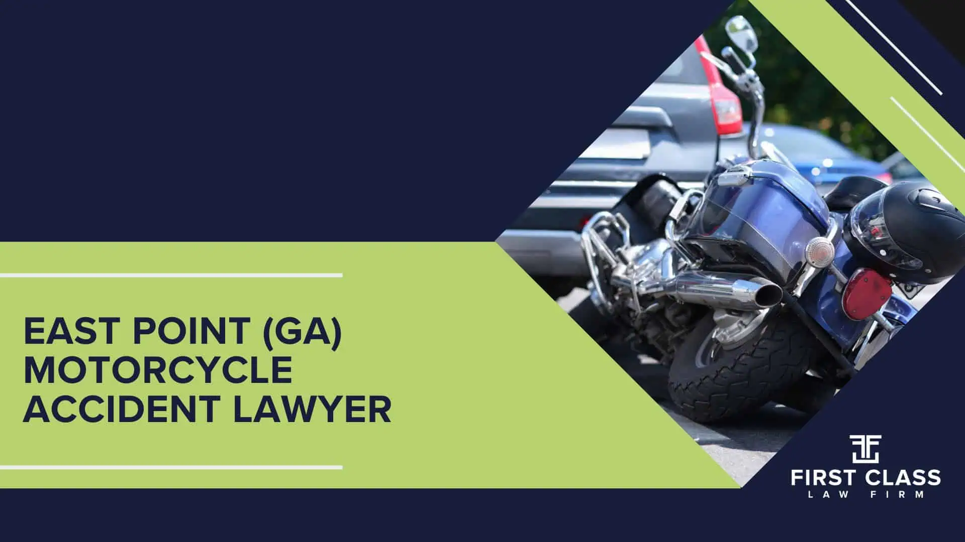 #1 East Point Motorcycle Accident Lawyer; East Point (GA) Motorcycle Accident Lawyer