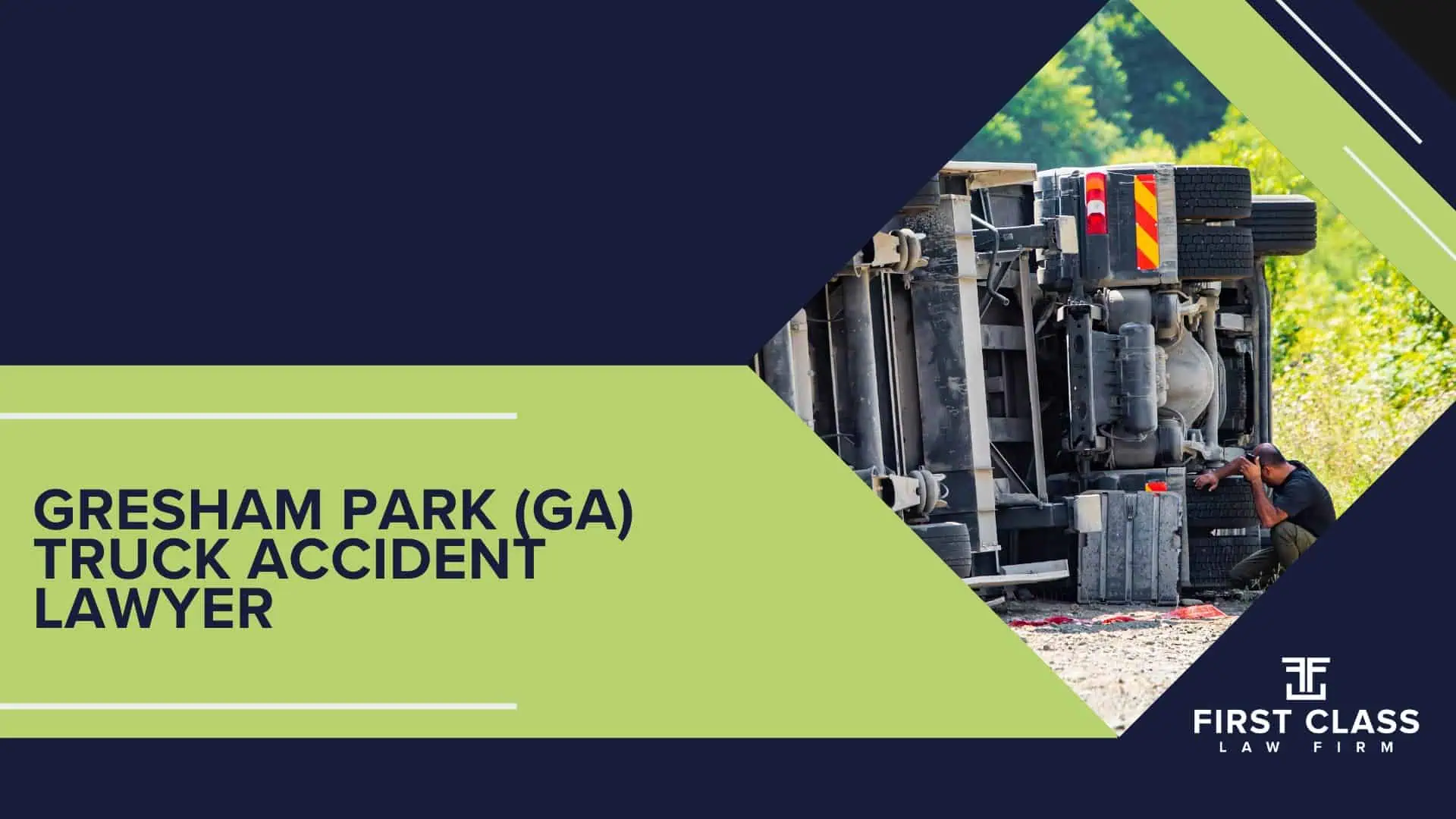 The #1 Gresham Park Truck Accident Lawyer; Gresham Park (GA) Truck Accident Lawyer