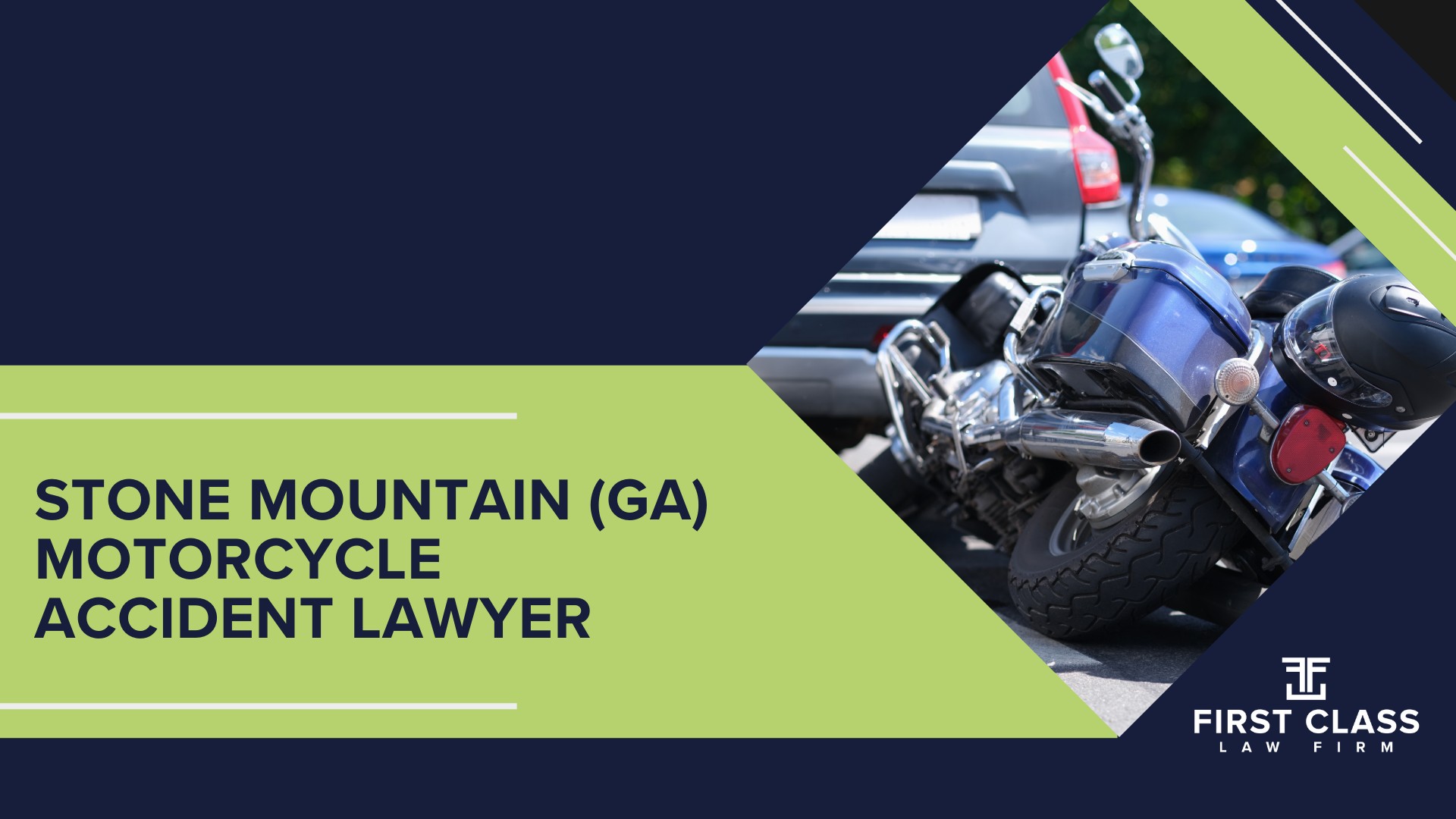 #1 Stone Mountain Motorcycle Accident Lawyer; Stone Mountain (GA) Motorcycle Accident Lawyer