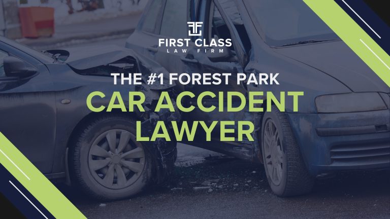 The #1 Forest Park Car Accident Lawyer