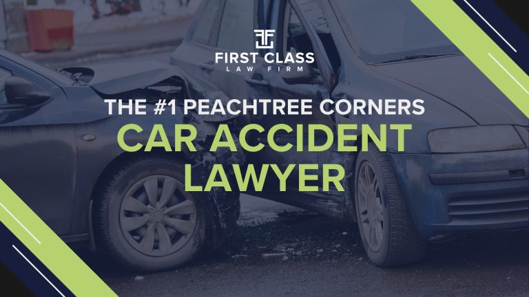 Peachtree Corners Car Accident Lawyer; The #1 Peachtree Corners Car Accident Lawyer