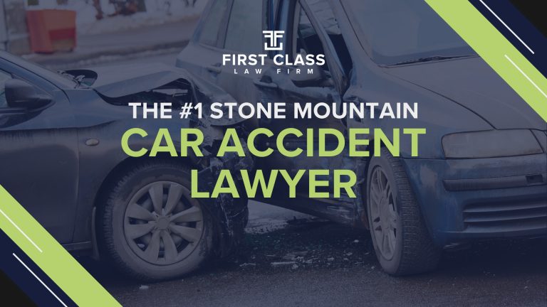 The #1 Stone Mountain Car Accident Lawyer