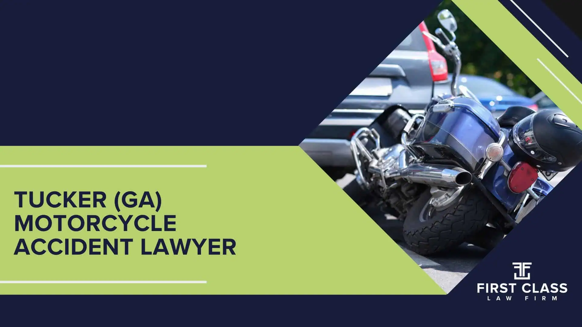 #1 Tucker Motorcycle Accident Lawyer; Tucker (GA) Motorcycle Accident Lawyer