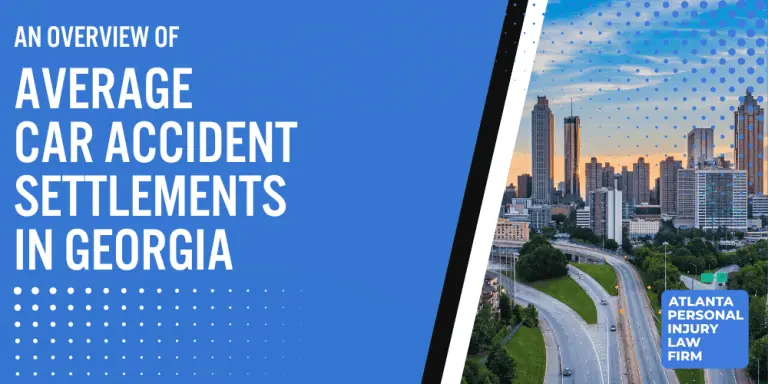 Average Car Accident Settlements in Georgia; Financial Compensation in Car Accident Cases