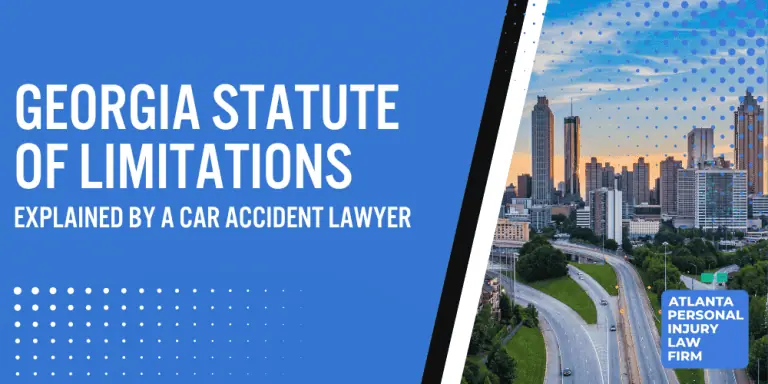 Georgia Statute of Limitations Explained by a Car Accident Lawyer