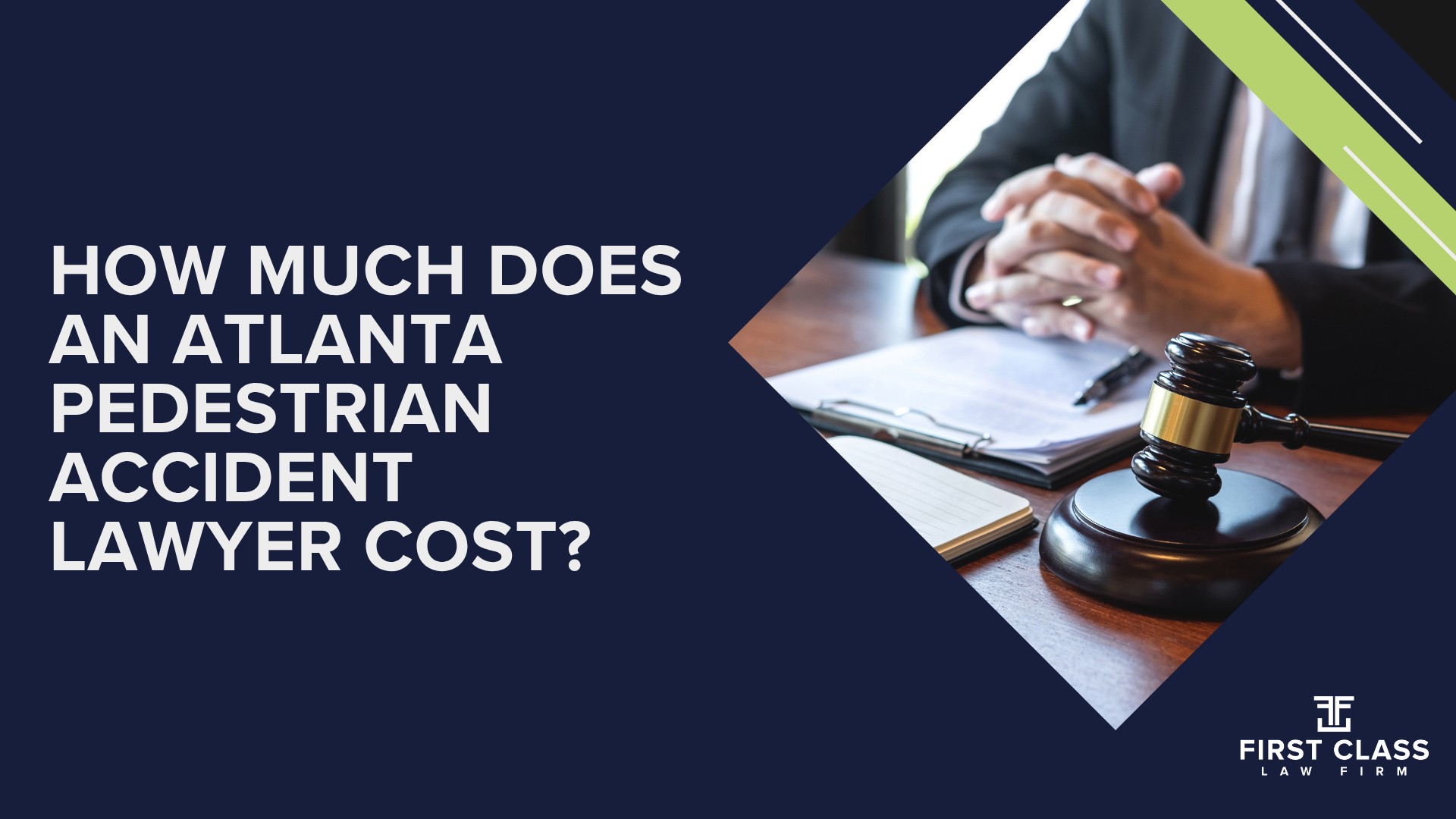 What Does an Atlanta Pedestrian Accident Lawyer Do; What Types of Pedestrian Accident Cases Do These Lawyers Handle; Do You Need a Truck Accident Lawyer or a Car Accident Lawyer; When Should You Hire a Pedestrian Accident Lawyer; Who Is at Fault When a Pedestrian Is Hit by a Car in Atlanta; How Do You Choose the Best Pedestrian Accident Lawyer in Atlanta; How Much Does an Atlanta Pedestrian Accident Lawyer Cost