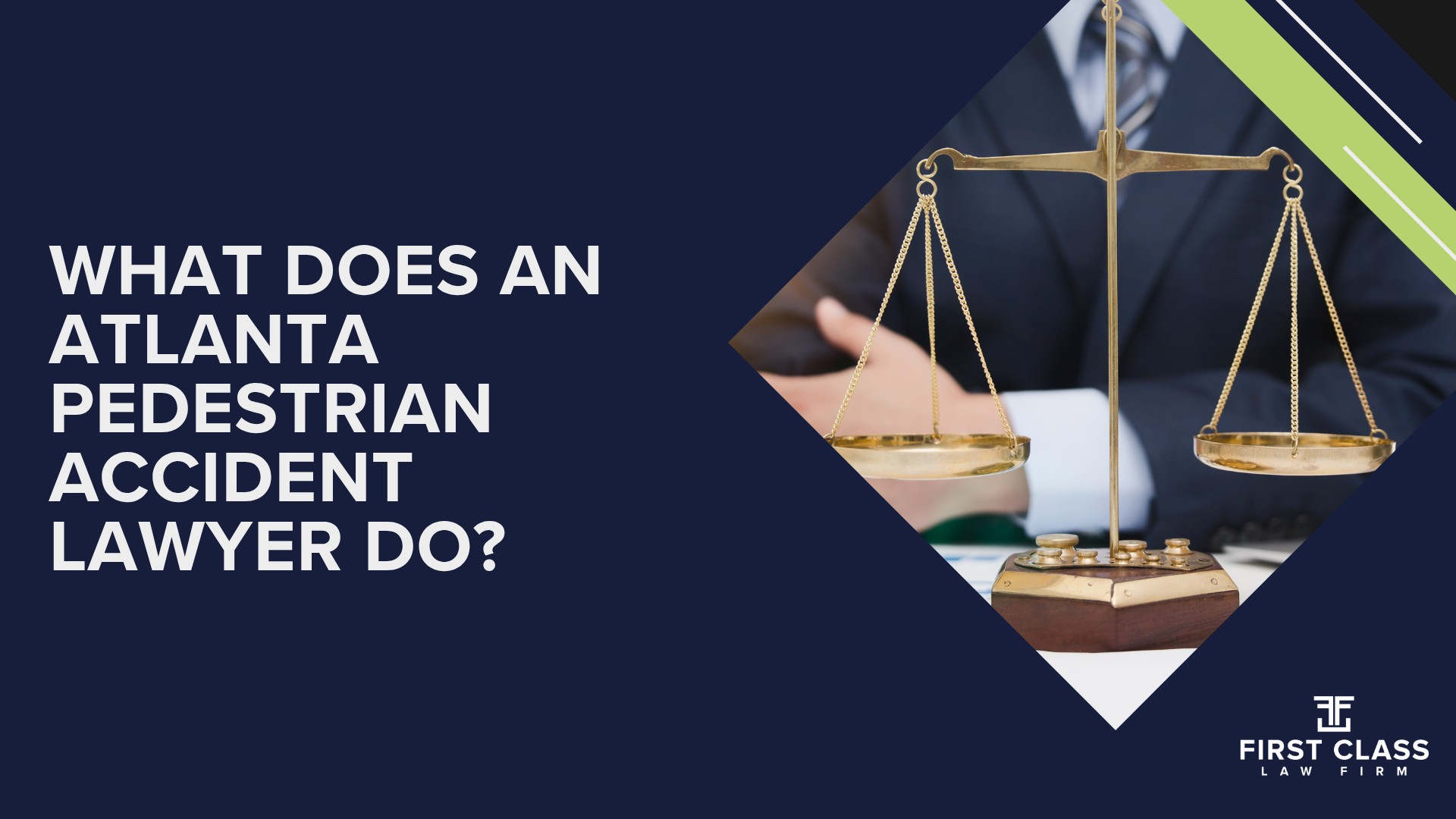 What Does an Atlanta Pedestrian Accident Lawyer Do