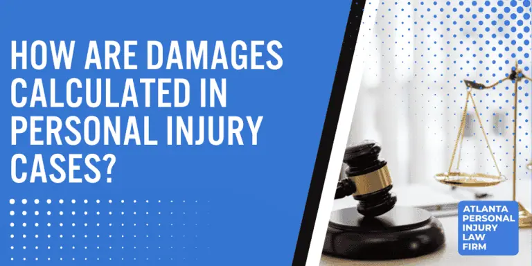 How are Damages Calculated in Personal Injury Cases; Personal Injury Damages; Damages in a Personal Injury Case