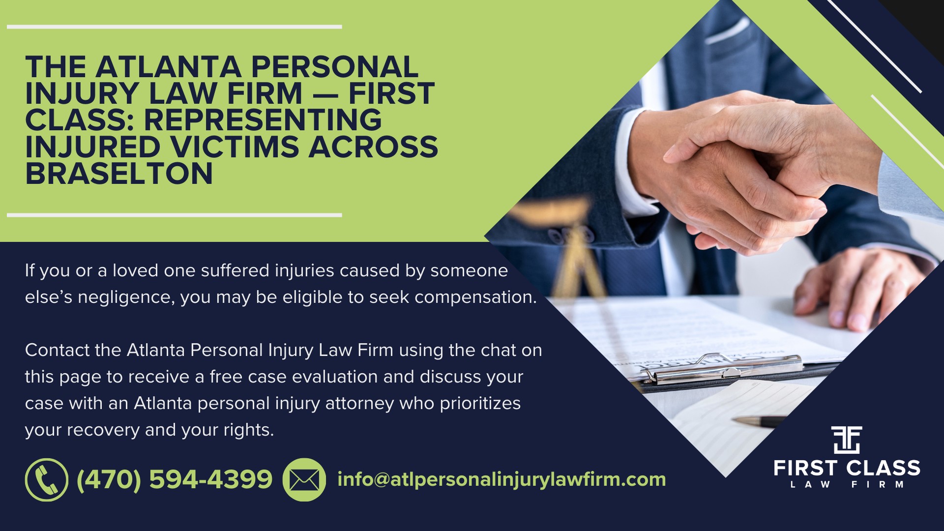 Who Is Nathan Whittenburg, and Why Does Experience Matter in Personal Injury Cases; What Credentials Should a Braselton Personal Injury Lawyer Have; How Does a Client-Centered Approach Benefit Injury Victims; What Should I Do After an Injury in Braselton;What Steps Should I Take Immediately After an Accident; Why Is Medical Documentation Important for My Claim; What Types of Personal Injury Cases Can I File in Georgia; What Vehicle Accident Cases Does Georgia Law Cover ; What Non-Vehicle Injury Cases Qualify for Compensation; When Can Families File Wrongful Death Claims; How Does Georgia's Fault System Affect My Claim; What Does It Mean That Georgia Is an At-Fault State; How Does Georgia’s Modified Comparative Negligence Rule Work; What Compensation Can I Recover in a Braselton Personal Injury Case; What Economic Damages Can I Claim; What Non-Economic Damages Are Available; When Can I Seek Punitive Damages; How Much Does It Cost to Hire a Braselton Personal Injury Lawyer; How Do Contingency Fees Work in Georgia; What “If We Don’t Win, You Don’t Pay” Means; What Is the Deadline to File a Personal Injury Lawsuit in Georgia; How Long Do I Have to File a Personal Injury Claim; Are There Exceptions to Georgia’s Filing Deadline; How Do I Choose the Right Braselton Personal Injury Lawyer; What Qualities Should I Look for in a Personal Injury Attorney; Why Choose a Client-Centered Practice Over a High-Volume Firm; What Makes First Class Different from Other Braselton Personal Injury Lawyers; The Atlanta Personal Injury Law Firm — First Class_ Representing Injured Victims Across Braselton