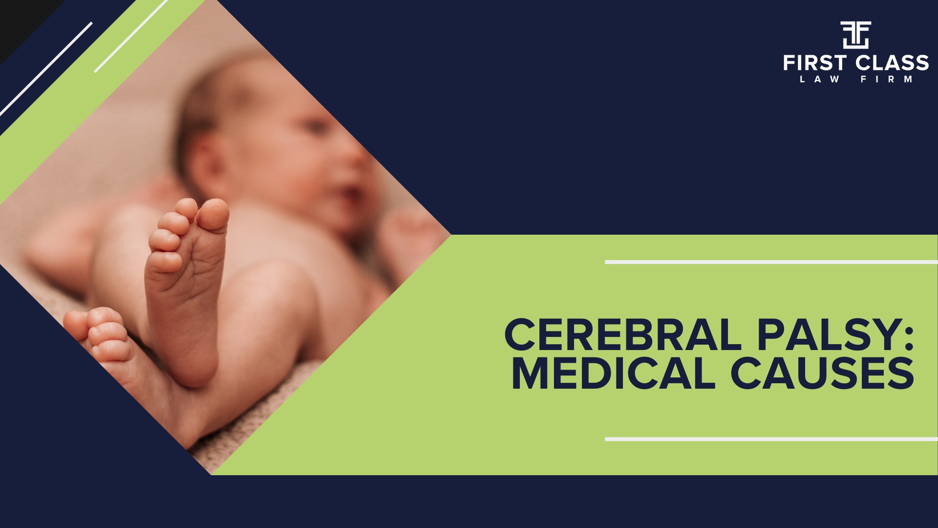 Supporting Atlanta Families After a Cerebral Palsy Diagnosis; How Cerebral Palsy Can Be Linked to Medical Negligence; Cerebral Palsy_ Medical Causes